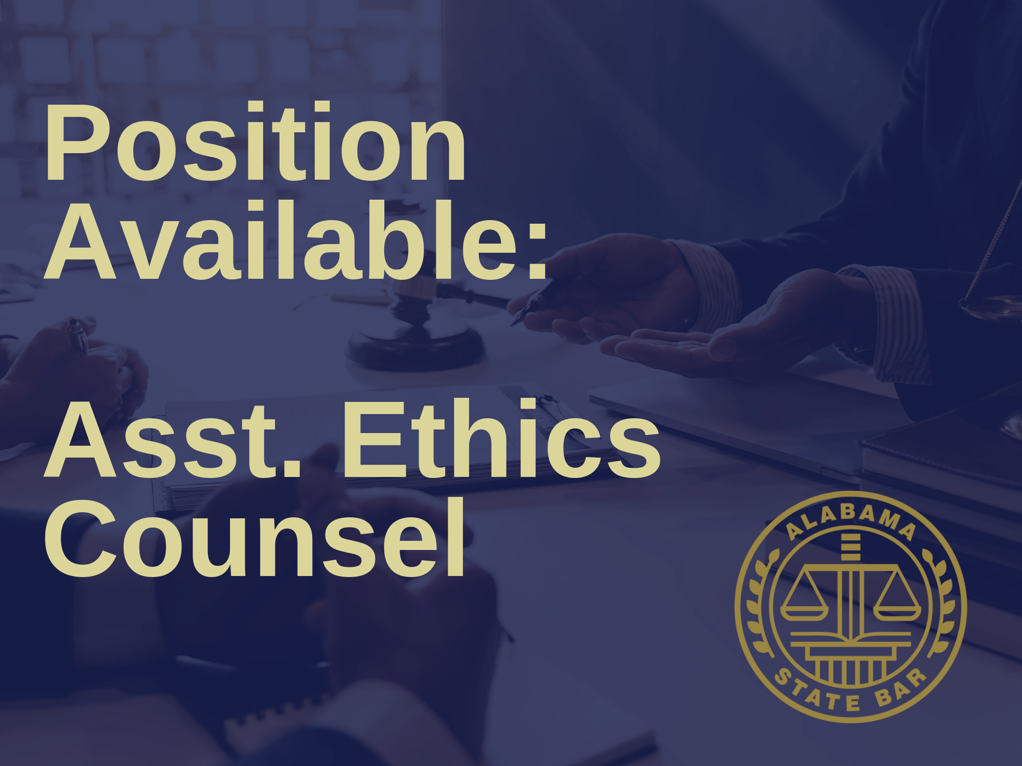 You are currently viewing Job Announcement: Assistant Ethics Counsel, Alabama Office of General Counsel