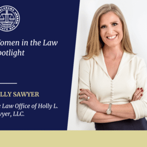 Holly Lynn Sawyer, of The Law Office of Holly L. Sawyer, LLC